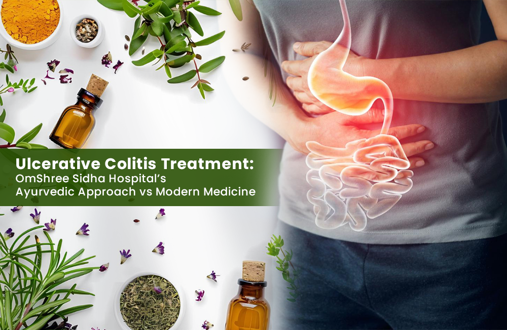 Ulcerative Colitis Treatment: OmShree Sidha Hospital’s Ayurvedic Approach vs Modern Medicine.